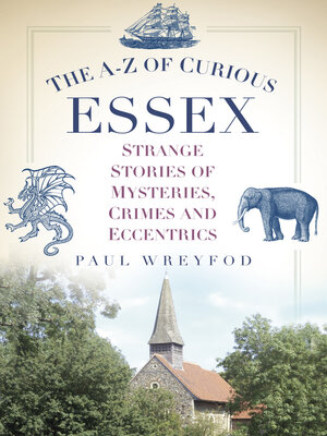 cover image of The A-Z of Curious Essex